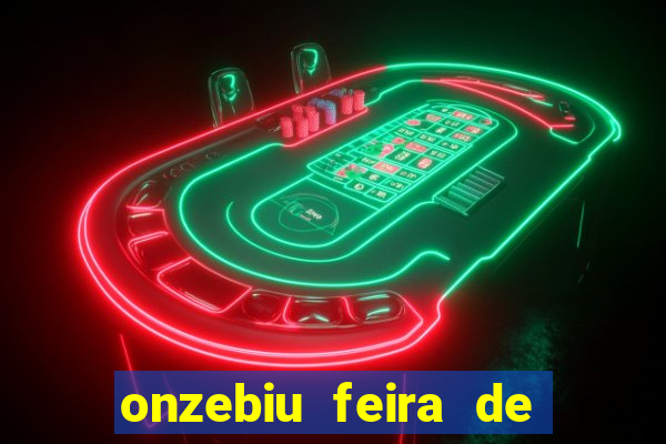 onzebiu feira de santana bahia